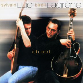 Download track La Ballade Irlandaise Sylvain Luc, Biréli Lagrène