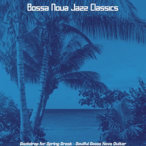 Download track Bossa Quintet Soundtrack For Extended Vacations Jazz Classics