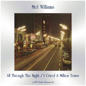 Download track All Through The Night (Remastered 2018) Mel Williams