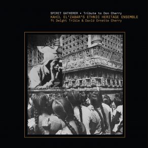 Download track Well You Needn't Dwight Trible, Kahil El'Zabar, Ethnic Heritage Ensemble, David Ornette Cherry