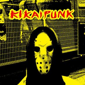 Download track EXTREME NOISE KIKAI PUNK