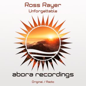 Download track Unforgettable (Original Mix) Ross Rayer