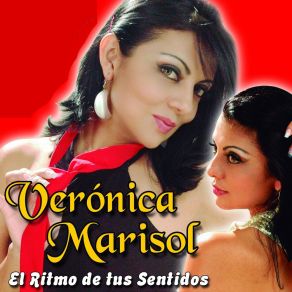 Download track Por Que Soy Mujer Verónica Marisol