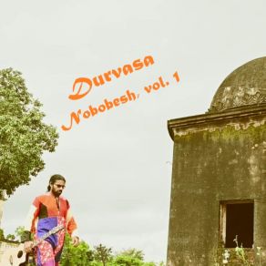 Download track Nobobesh (Sedin Ki Tumi) Durvasa