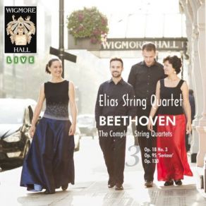 Download track String Quartet No. 3 In D Major, Op. 18 No. 3: IV. Presto Ludwig Van Beethoven, Elias String Quartet