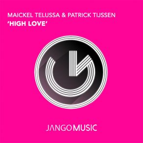 Download track High Love Patrick Tijssen