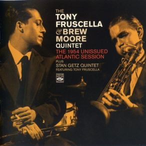 Download track Round-Up Time Tony Fruscella, Brew Moore QuintetStan Getz Quintet