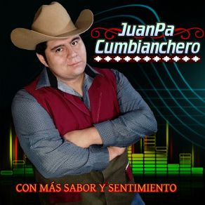 Download track Cuando Él Te Besa JuanPa Cumbianchero