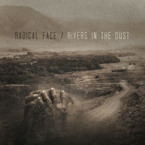 Download track Rivers In'the Dust Radical Face