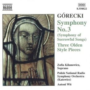 Download track 06. Three Olden Style Pieces - III. Henryk Górecki