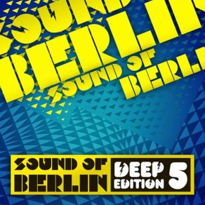 Download track Sound Of Berlin Deep Edition Continuous Mix, Pt. 2 Mixed