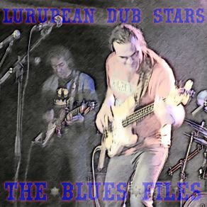 Download track Cowboy Blues Lurupean Dub Stars