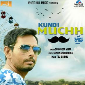 Download track Kundi Muchh Sukhdeep Mrar