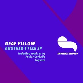 Download track Another Cycle (Javier Carballo Night Mix) Deaf Pillow