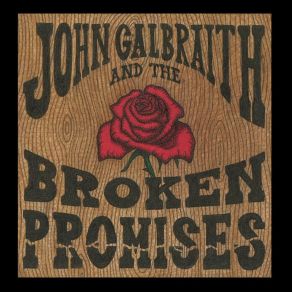 Download track Only One John Galbraith, The Broken Promises