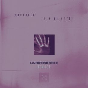 Download track Unbreakable (Madota Remix) Kyla MilletteMadota