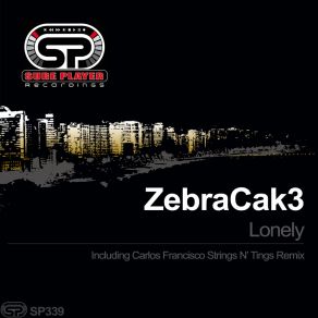 Download track Lonely (Carlos Francisco Remix) ZebraCak3Carlos Francisco