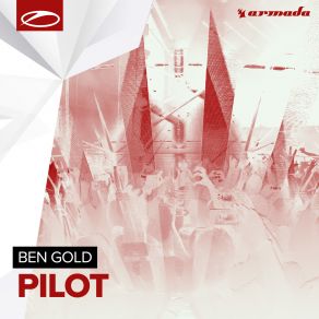 Download track Pilot (Extended Mix) Ben Gold