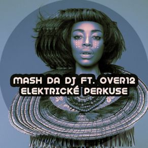 Download track Electricke Perkuse Mash Da Dj