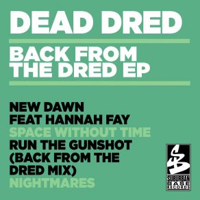 Download track New Dawn Dead DredHannah Fay