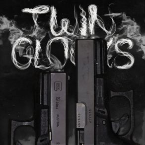 Download track TWIN GLOCKS Towa