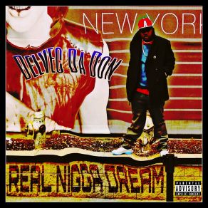 Download track Real Nigga Dream Delvec Da Don