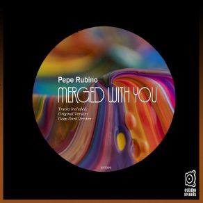 Download track Merged With You (Original Version) Pepe Rubino