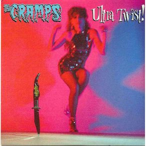 Download track Ultra Twist! (Stick It In At The End Version)  The Cramps