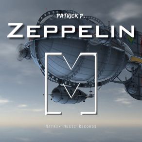 Download track Zeppelin Pat Patrick