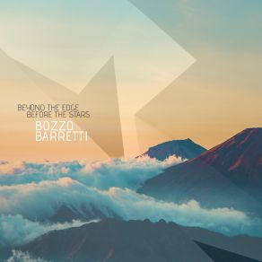 Download track Beyond The Edge, Before The Stars Bozzo Barretti