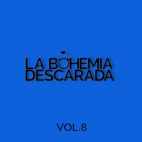 Download track Tu Tienes La Llave La Bohemia Descarada