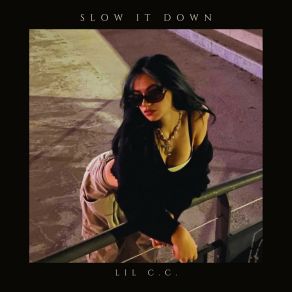 Download track Slow It Down (Sped Up) Lil C. CSped Up