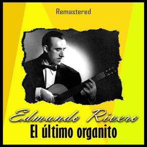 Download track La Última Curda (Remastered) Edmundo Rivero