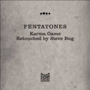 Download track Karma Game (Steve Bug Retouch Instrumental) Pentatones