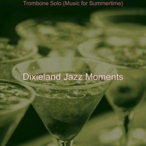 Download track Inspired Moods For Summertime Dixieland Jazz Moments