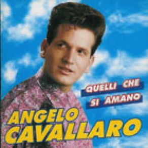 Download track Che Chiagne A Fa' Angelo Cavallaro