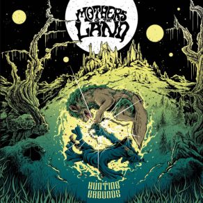 Download track Hunting Grounds Mothers Of The Land