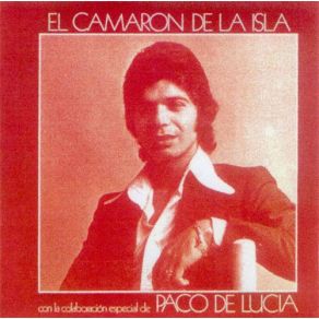 Download track QUE NO SE QUITA CON NA (FANDANGOS)  El Camarón De La Isla