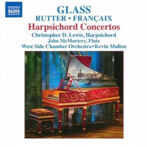 Download track Francaix - Clavecin Concerto - II. Toccata II Christopher D. Lewis, John McMurtery, West Side Chamber Orchestra