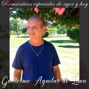 Download track Porque Soñé Que Me Recuerda Guillermo Aguilar De LunaCarola Neira