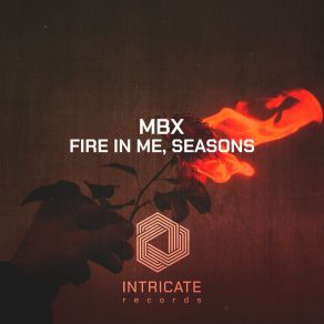 Download track Seasons (Original Mix Edit) MBX