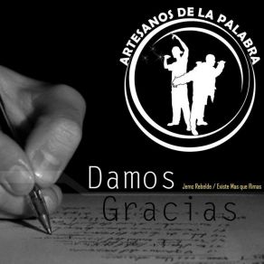 Download track No Somos Dignos Artesanos De La PalabraExiste Mas Que Rimas, Jemc, Jehualyon, Mc Ziul, Dj Blaki