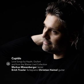 Download track 24 Lieder, Hob. XXVIa III. Der Erste Kuss Markus Miesenberger, Erich Traxler, Christian Haimel