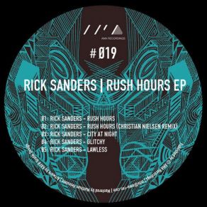 Download track Rush Hours (Christian Nielsen Remix) Rick Sanders