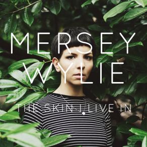 Download track Giving Myself Away Mersey Wylie