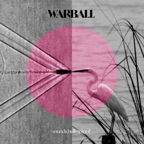 Download track Right Where I Want To Be Warball