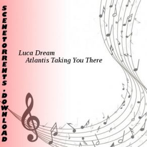 Download track Taking You There Luca Dream