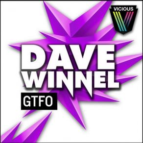 Download track Gtfo (Vitz Remix) Dave Winnel