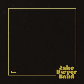 Download track Weak Jake Dwyer Band