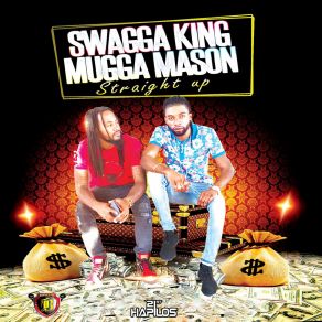 Download track Straight Up Swagga King, Mugga Mason